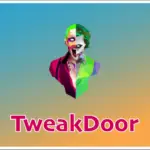 TweakDoor 應用程序 - 如何在 iPhone 和 iPad 上下載和安裝