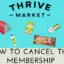 如何取消 Thrive Market 會員資格