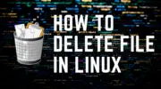 如何在 Linux 中刪除文件和目錄