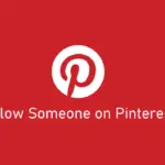 如何在 Pinterest 上關注某人 [2 Simple Ways]
