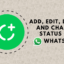 如何在 WhatsApp 上更改狀態 [Create, Edit & Delete]