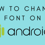 如何在沒有 Root 的情況下更改 Android 上的字體