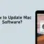 如何將 Mac 軟件更新到最新版本