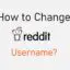 如何更改 Reddit 用戶名和顯示名稱