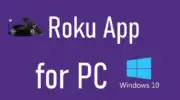 適用於 PC 的 Roku 應用程序 – 從 Windows 10 控制您的 Roku 播放器